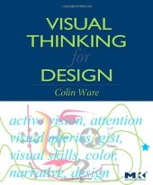 book Visual Thinking: for Design (Morgan Kaufmann Series in Interactive Technologies)