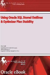 book Using Oracle Sql Stored Outlines & Optimizer Plan Stability (Oracle In-Focus Series)
