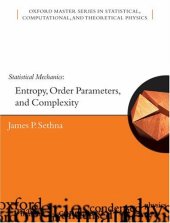 book Statistical Mechanics: Entropy, Order Parameters and Complexity (Oxford Master Series in Physics)