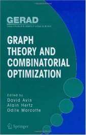 book Graph Theory and Combinatorial Optimization (Gerad 25th Anniversary Series)