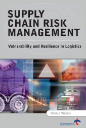 book Supply Chain Risk Management: Vulnerability and Resilience in Logistics