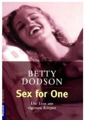 book Sex for one . Die Lust am eigenen Körper. Aus d. Amerikan. übertr. von A. Osborne.