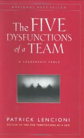 book The Five Dysfunctions of a Team: A Leadership Fable (J-B Lencioni Series)