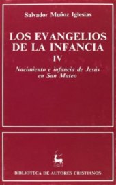 book Los EVANGELIOS DE LA INFANCIA IV Nacimiento e infancia de Jesus en San Mateo