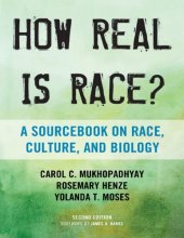 book How Real Is Race? A Sourcebook on Race, Culture, and Biology