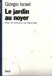 book Le jardin au noyer : pour un nouveau rationalisme