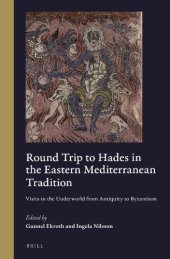 book Round Trip to Hades in the Eastern Mediterranean Tradition