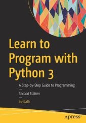 book Learn to Program with Python 3: A Step-by-Step Guide to Programming