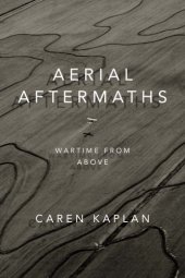 book Aerial Aftermaths: Wartime from Above