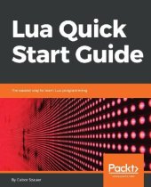 book Lua Quick Start Guide: The easiest way to learn Lua programming