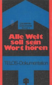 book Alle Welt soll sein Wort hören. Lausanner Kongress für Weltevangelisation