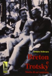 book Breton e Trotsky. Storia di un'amicizia