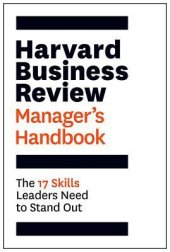 book The Harvard Business Review Manager’s Handbook: The 17 Skills Leaders Need to Stand Out