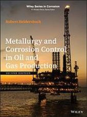 book Metallurgy and corrosion control in oil and gas production