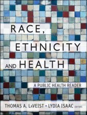 book Race, Ethnicity, and Health: A Public Health Reader