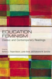 book Education Feminism: Classic and Contemporary Readings