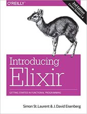 book Introducing Elixir: Getting Started in Functional Programming