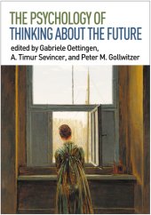 book The Psychology of Thinking about the Future