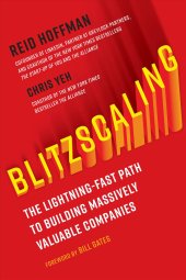 book Blitzscaling: The Lightning-Fast Path to Building Massively Valuable Companies