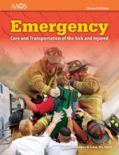 book Emergency Care and Transportation of the Sick and Injured