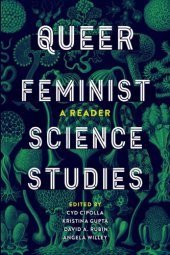 book Queer Feminist Science Studies: A Reader