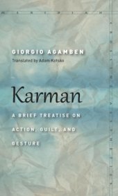 book Karman: A Brief Treatise on Action, Guilt, and Gesture