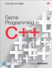 book Game Programming in C++: Creating 3D Games (Game Design)