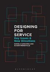 book Designing for service : key issues and new directions