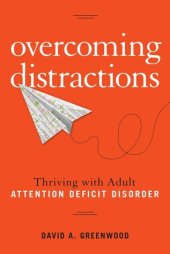 book Overcoming Distractions: Thriving with Adult ADD/ADHD