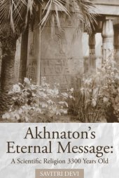 book Akhnaton’s Eternal Message