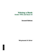 book Valuing a bank : under IFRS and Basel III