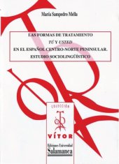 book Las formas de tratamiento "tú" y "usted" en el español centro-norte peninsular : estudio sociolingüístico