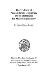 book The Tradition of Ancient Greek Democracy and Its Importance for Modern Democracy