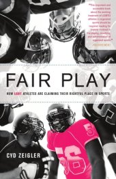 book Fair Play: How LGBT Athletes Are Claiming Their Rightful Place in Sports