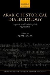 book Arabic Historical Dialectology: Linguistic and Sociolinguistic Approaches