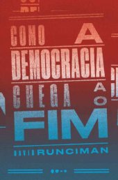 book Como a democracia chega ao fim