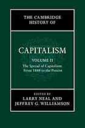 book The Cambridge history of capitalism. Volume 2: The spread of capitalism from 1848 to the present.