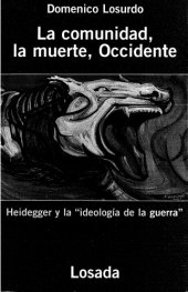 book La comunidad, la muerte, Occidente. Heidegger y la ideología de la guerra