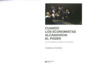 book Cuando los economistas alcanzaron el poder: (o cómo se gestó la confianza en los expertos)