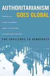 book Authoritarianism Goes Global: The Challenge to Democracy