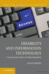 book Disability and Information Technology: A Comparative Study in Media Regulation