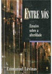 book Entre nós: ensaios sobre a alteridade