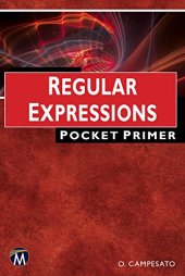 book Regular Expressions: Pocket Primer
