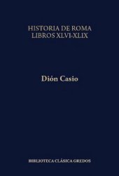 book Historia Romana. Libros XLVI-XLIX