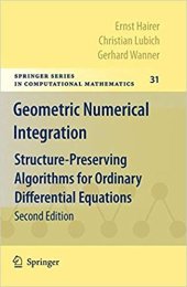 book Geometric Numerical Integration: Structure-Preserving Algorithms for Ordinary Differential Equations