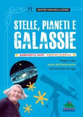 book Stelle, pianeti e galassie: viaggio nella storia dell’astronomia dall’antichità ad oggi