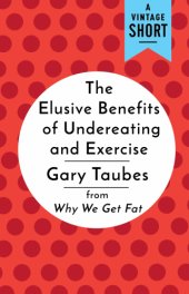 book The Elusive Benefits of Undereating and Exercise