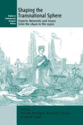 book Shaping the Transnational Sphere: Experts, Networks and Issues from the 1840s to the 1930s