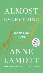 book Almost Everything: Notes on Hope