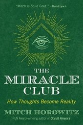 book The Miracle Club: How Thoughts Become Reality